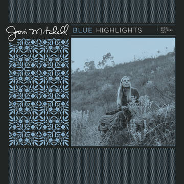 MITCHELL JONI - Blue Highlights: Demos & Outtakes - Rsd 2022 exclusive