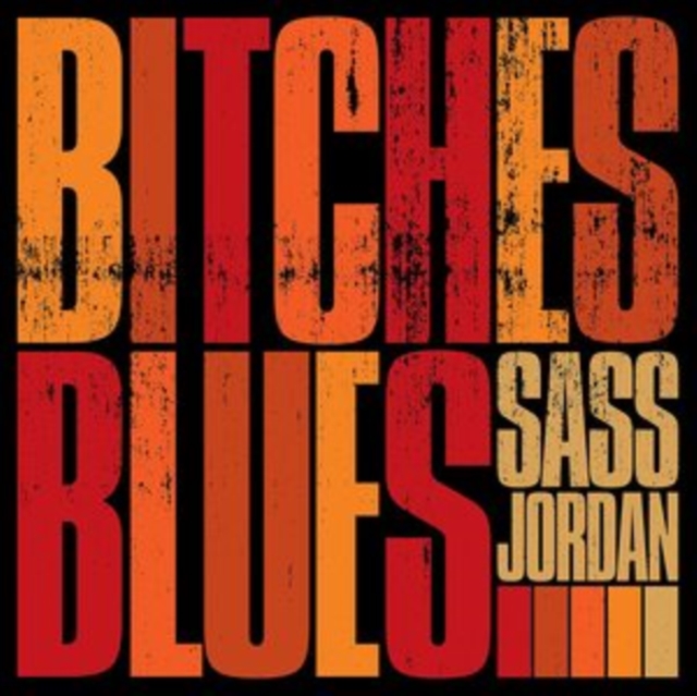 JORDAN SASS - Bitches Blues