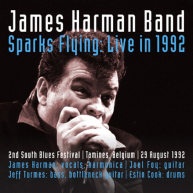 HARMAN JAMES - BAND - Sparks Flying: Live In 1992