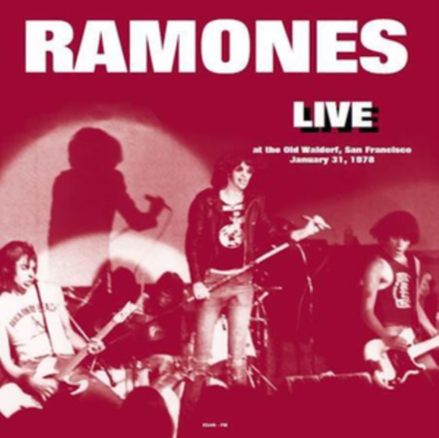 RAMONES - Live at the Old Waldorf, San Francisco, January 1978