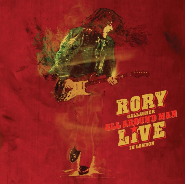 GALLAGHER RORY - All Around Man: Live In London