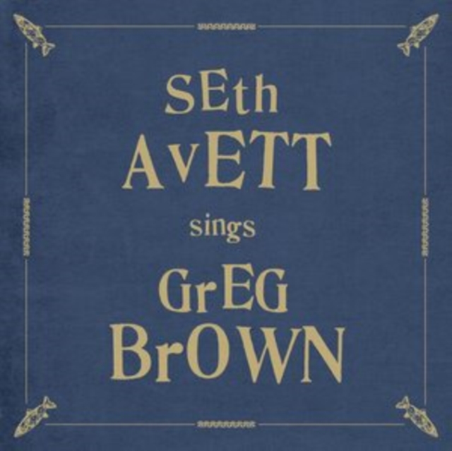 AVETT SETH  - SETH AVETT SINGS GREG BROWN 