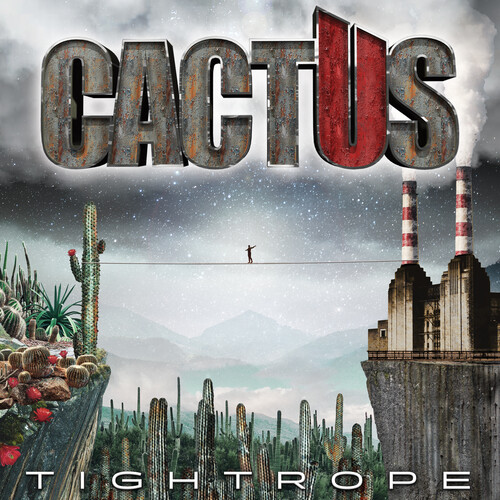 CACTUS - TIGHTROPE
