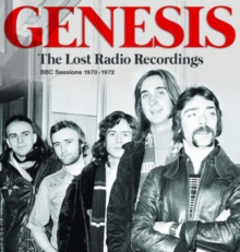 GENESIS - Lost Radio Recordings: BBC Sessions 1970-1972