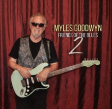GOODWYN MYLES - FRIENDS OF THE BLUES 2