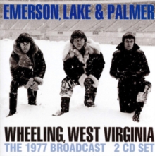 EMERSON LAKE & PALMER - Wheeling, West Virginia - 1977 BROADCAST