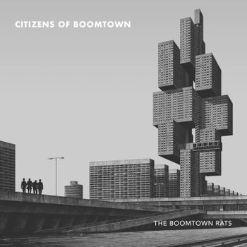 BOOMTOWN RATS - Citizens Of Boomtown