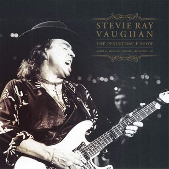 VAUGHAN STEVIE RAY - Penultimate Show - ALPINE VALLEY MUSIC THEATRE - 25 AUGUST 1990