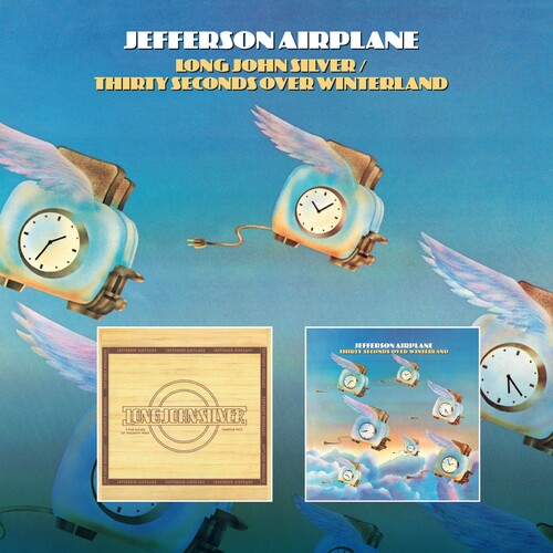 JEFFERSON AIRPLANE - Long John Silver + Thirty Seconds Over Winterland