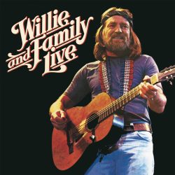 NELSON WILLIE - Willie and Family Live