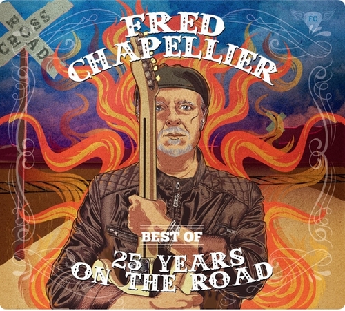 CHAPELLIER FRED - BEST OF - 25 YEARS ON THE ROAD