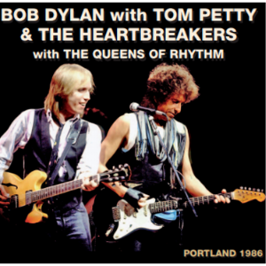 DYLAN BOB - & TOM PETTY - PORTLAND 1986