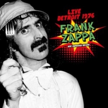 ZAPPA FRANK - Live Detroit 1976 - NEW IMPROVED RECIPE