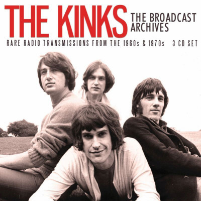 KINKS - BROADCAST ARCHIVES: RARE RADIO TRANSMISSIONS FROM 1960s & 1970s