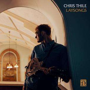 THILE CHRIS - LAYSONGS