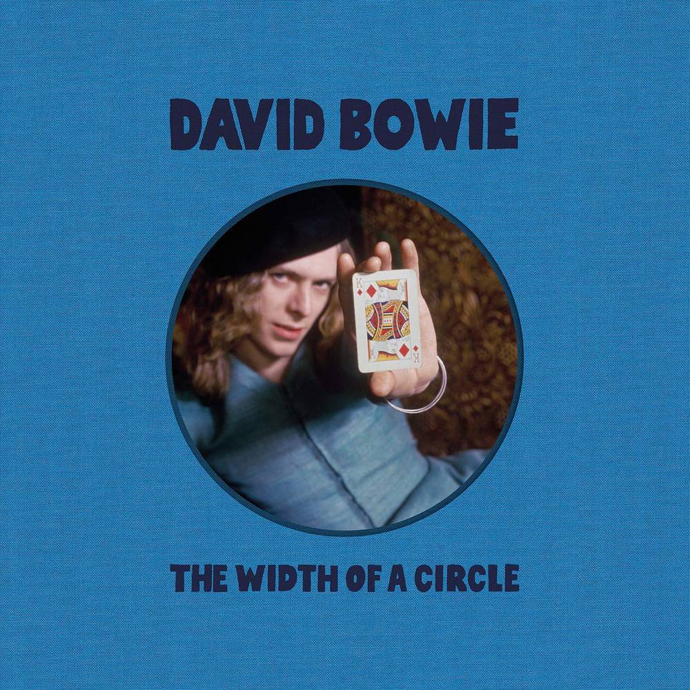 BOWIE DAVID - WIDTH OF A CIRCLE