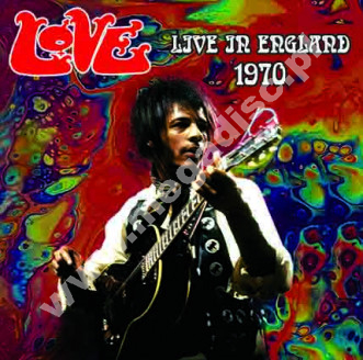LOVE - LIVE IN ENGLAND 1970