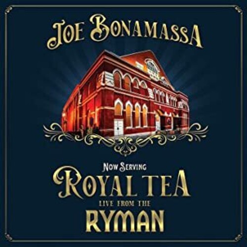 BONAMASSA JOE - Now Serving: Royal Tea - Live From The Ryman