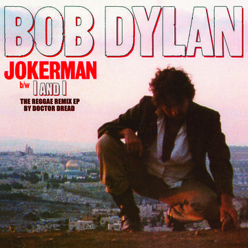 DYLAN BOB - Jokerman + I And I  - LIMITED EDITION 12'' RSD 2021 EXCLUSIVE