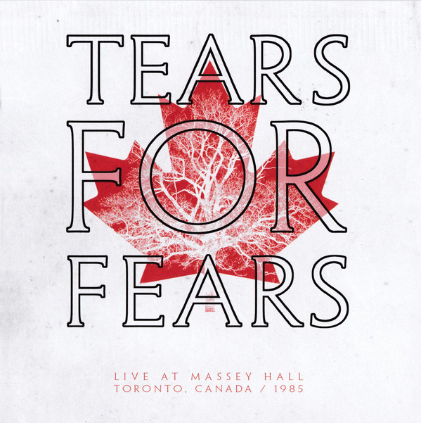 TEARS FOR FEARS - Live At Massey Hall, TORONTO, CANADA, 1985 - RSD 2021 EXCLUSIVE
