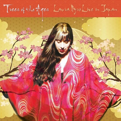 NYRO LAURA - Trees Of The Ages: Laura Nyro Live In Japan