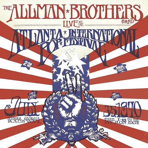 ALLMAN BROTHERS BAND - Live At The Atlanta International Pop Festival, JULY 3 & 5, 1970