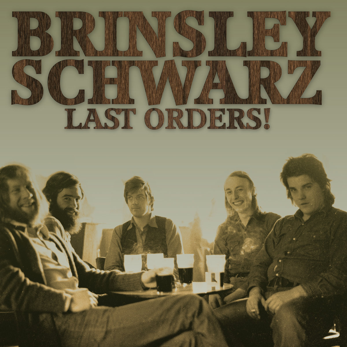 BRINSLEY SCHWARZ - Last Orders!