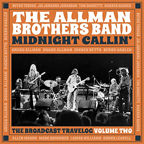 ALLMAN BROTHERS BAND - Midnight Callin': Broadcast Travelog Volume Two