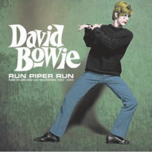 BOWIE DAVID - RUN PIPER RUN: RARE STUDIO AND LIVE RECORDINGS 1963/2004 - NUMBERED EDITION