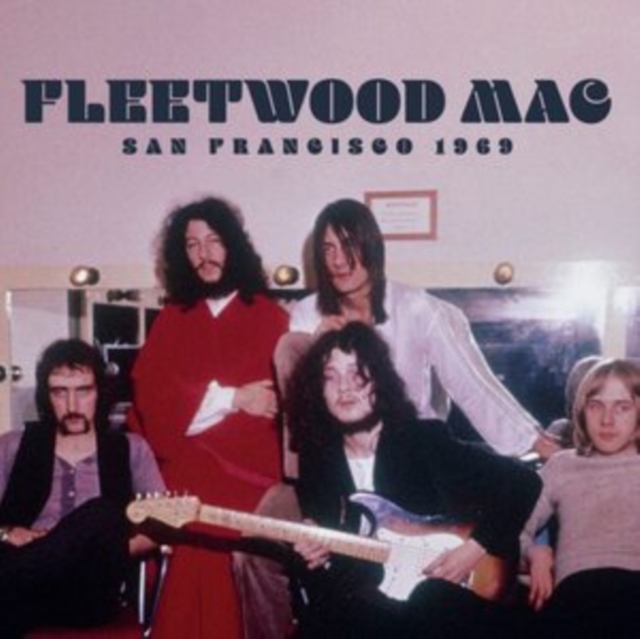 FLEETWOOD MAC - SAN FRANCISCO 1969