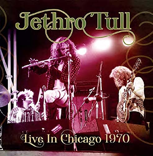 JETHRO TULL - Live In Chicago 1970