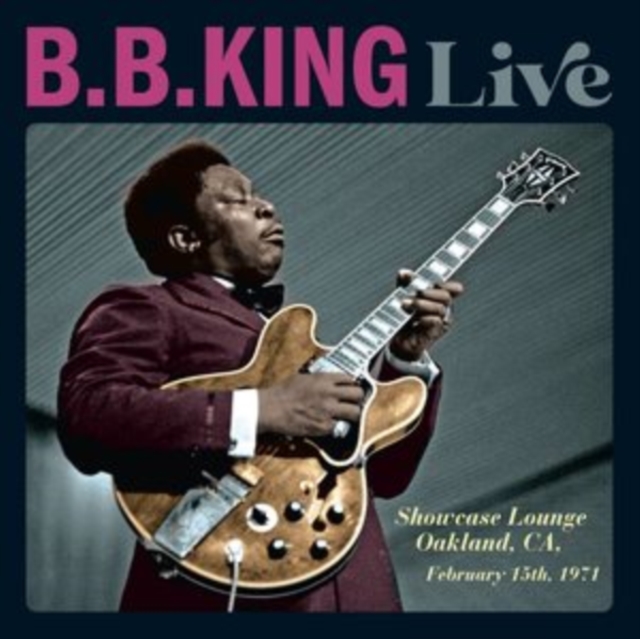 KING B.B. - Live: showcase lounge oakland, ca. february 15th 1971