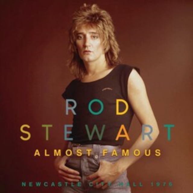 STEWART ROD - Almost Famous - Newcastle City Hall 1976