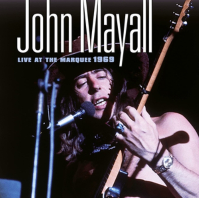 MAYALL JOHN - Live at the Marquee 1969