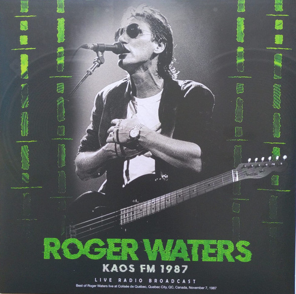 WATERS ROGER - Kaos Fm 1987