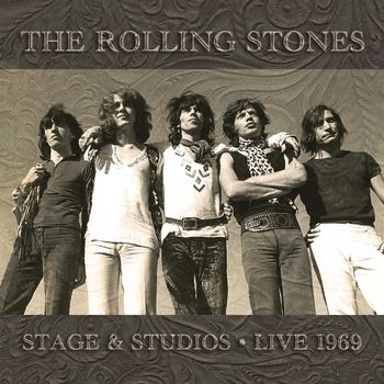 ROLLING STONES - Stage & studios: live 1969
