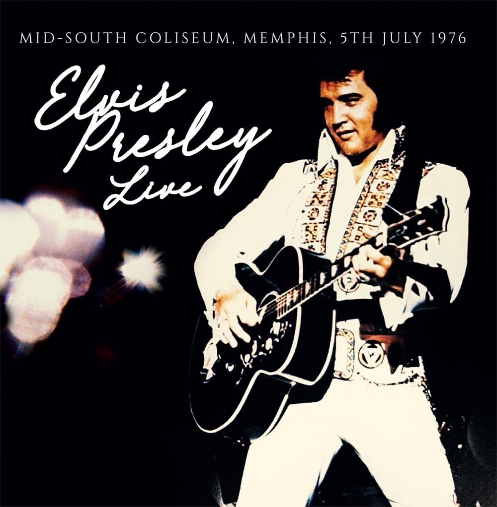 PRESLEY ELVIS - Mid-South Coliseum, Memphis, 5Th July 1976