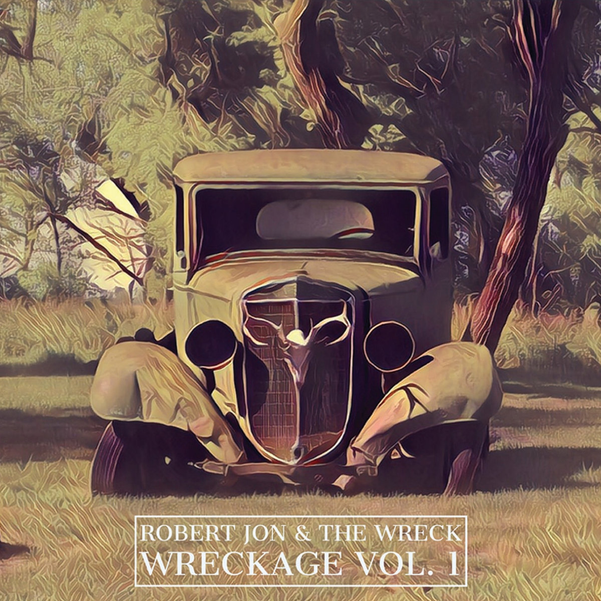 JON ROBERT - & THE WRECK - Wreckage vol.1