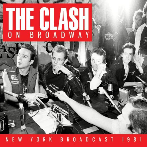CLASH - On Broadway: New York Broadcast 1981