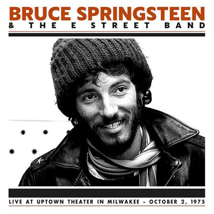 SPRINGSTEEN BRUCE - & THE E STREET BAND - Live At Uptown Theater In Milwakee - October 2, 1975 - Limited