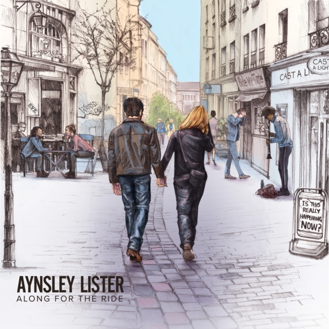 LISTER AYNSLEY - Along for the ride