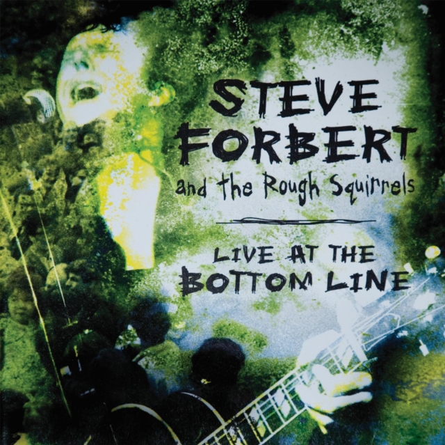 FORBERT STEVE - & THE ROUGH SQUIRRELS - Live At The Bottom Line - RSD Black Friday 2022 Exclusive