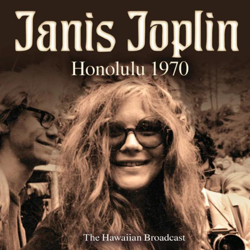 JOPLIN JANIS - Honolulu 1970: hawaiian broadcast