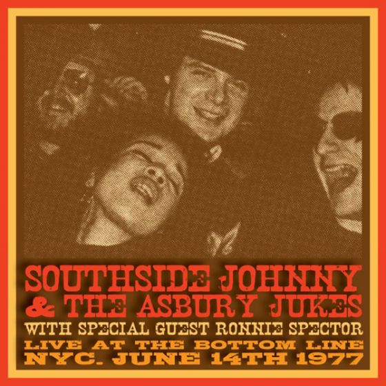 SOUTHSIDE JOHNNY - & THE ASBURY JUKES - LIVE AT THE BOTTOM LINE 1977 WITH RONNIE SPECTOR