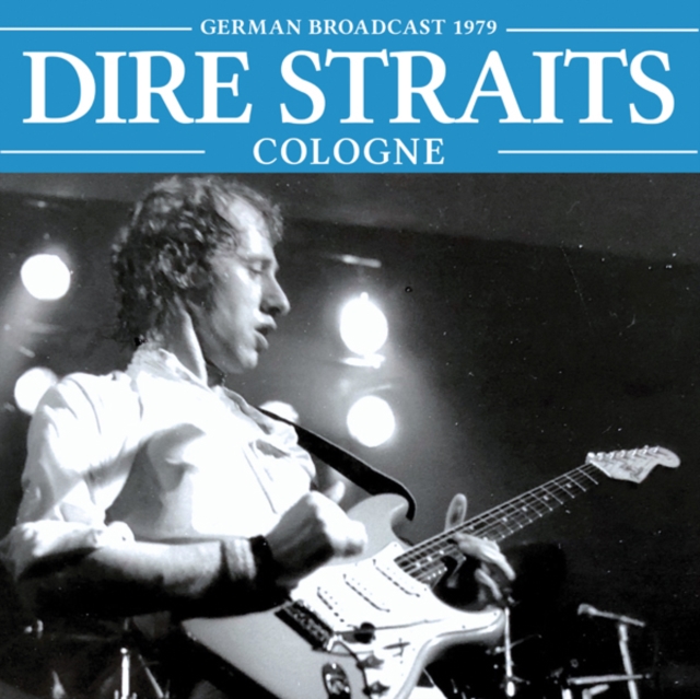 DIRE STRAITS - Cologne: German Broadcast 1979