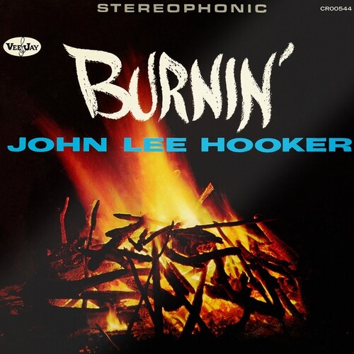 HOOKER JOHN LEE -  Burnin' - 60th Anniversary Edition
