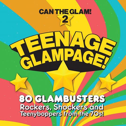 V/A - T. REX / STING / MUD - Teenage Glampage: Can The Glam! 2