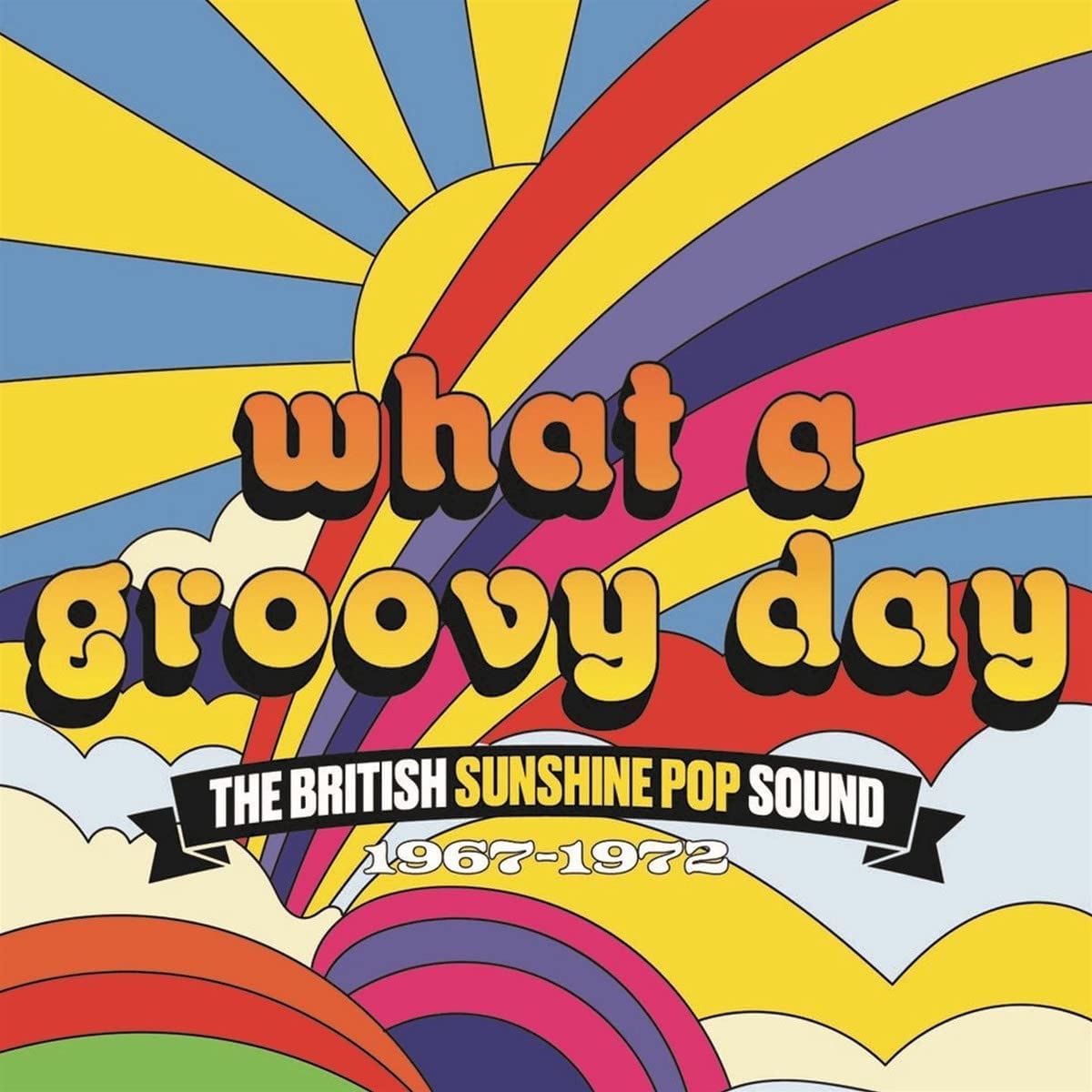 V/A - KNACK / MIRAGE / DESIGN -  What A Groovy Day: British Sunshine Pop Sound 1967-1972