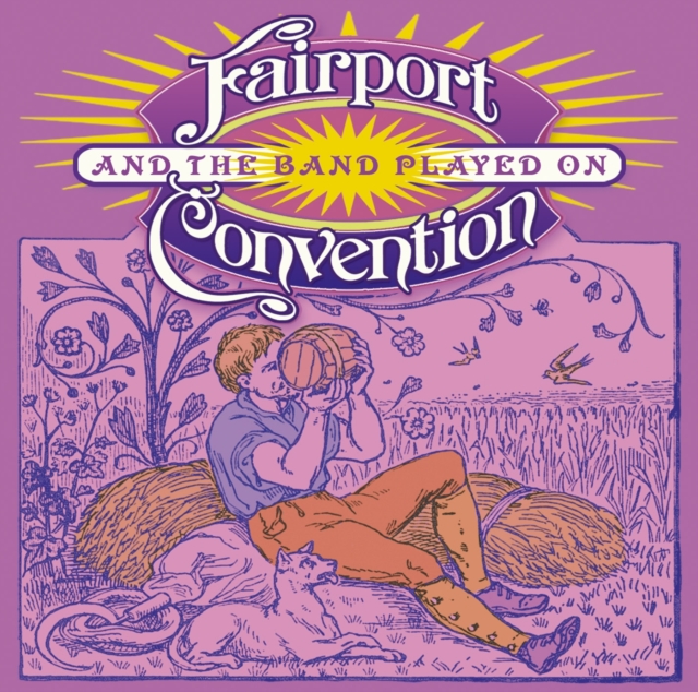 FAIRPORT CONVENTION - And the Band Played On: Canterbury 2003