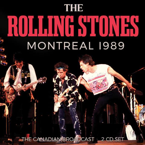 ROLLING STONES - Montreal 1989: Canadian Broadcast